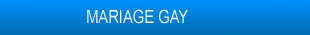 Mariage gay Mariage gay